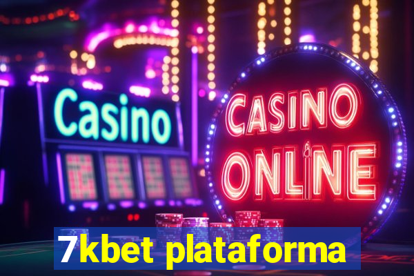 7kbet plataforma